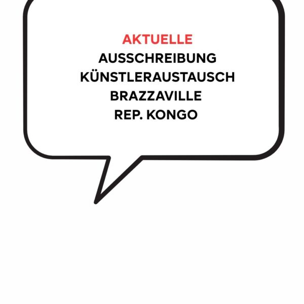 Ausschreibung Künstleraustausch Brazzaville (Republik Kongo)